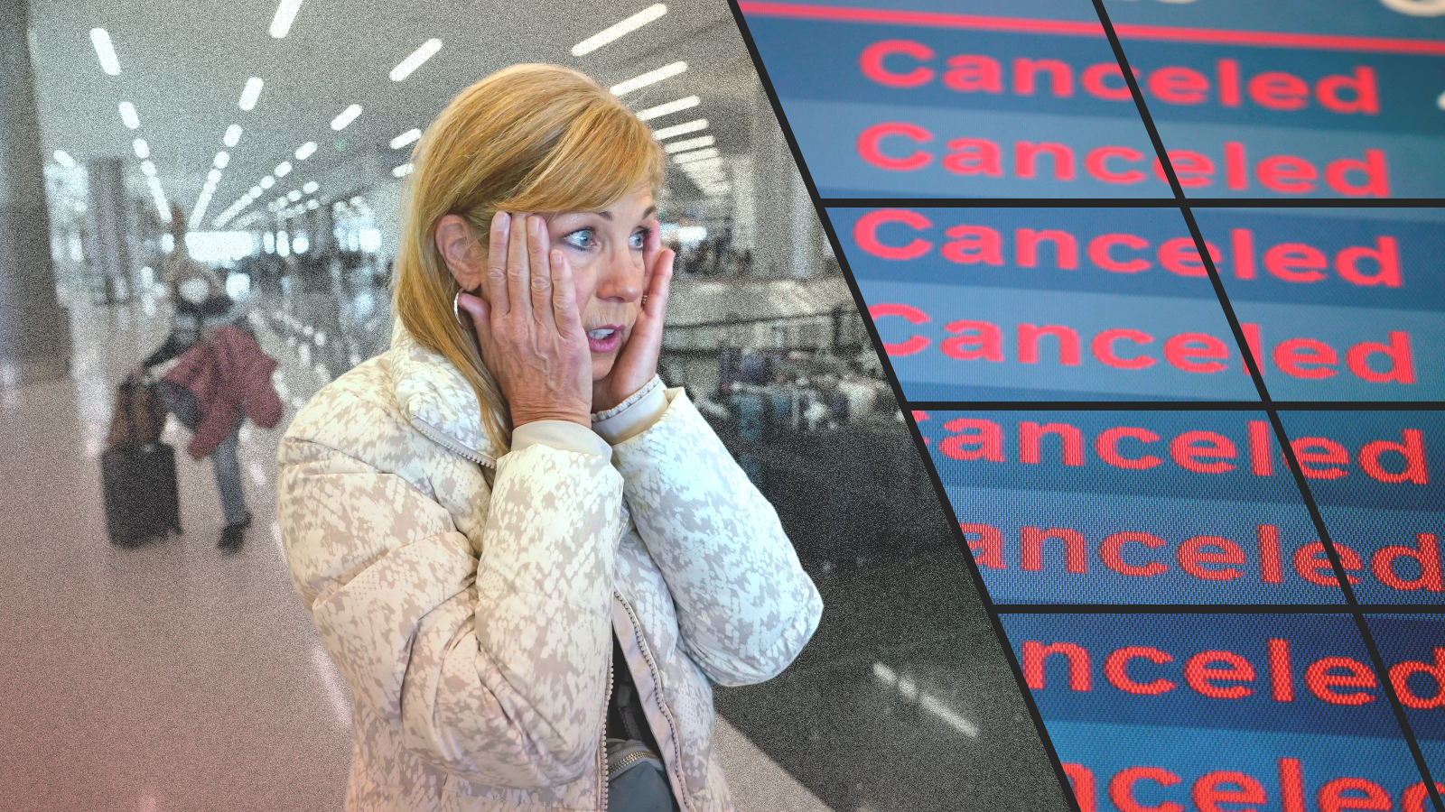 On the left, a woman looks stressed at an airport. On the right, a screen shows multiple canceled flights.