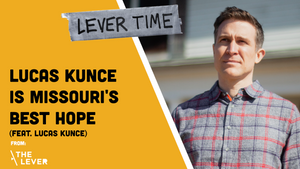 Lucas Kunce Is Missouri’s Best Hope