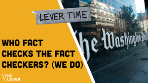 Who Fact Checks The Fact Checkers? (We Do)